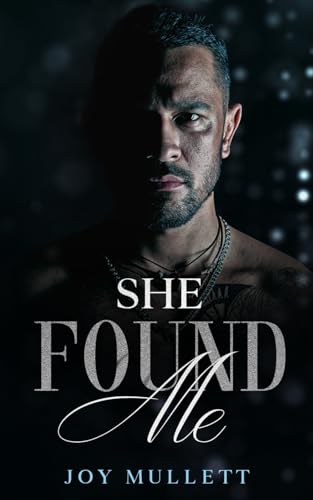 She Found Me (The Found Series, Band 4)