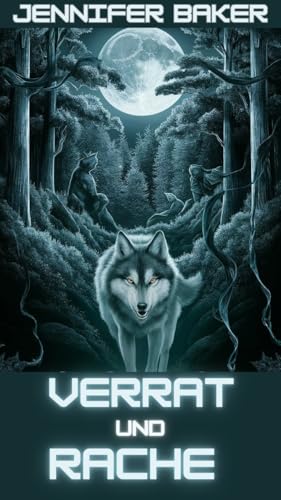 Verrat und Rache: Das Schicksal einer arrangierten Werwolfs-Ehe