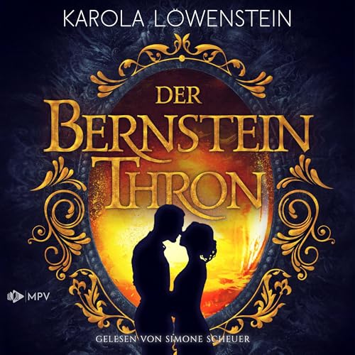 Der Bernsteinthron: Die Bernstein-Chroniken 1