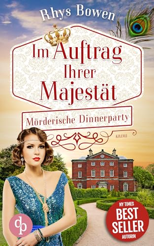 Mörderische Dinnerparty (Im Auftrag Ihrer Majestät-Reihe 17)