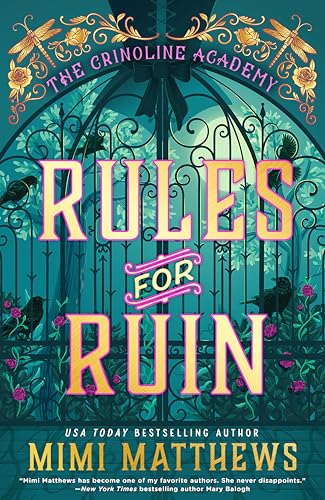 Rules for Ruin (The Crinoline Academy Book 1)