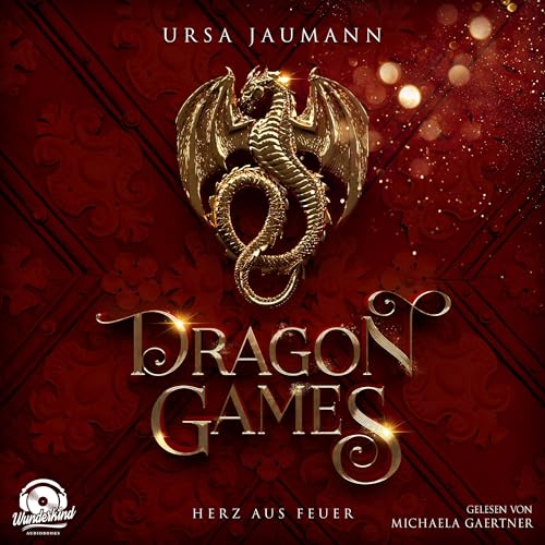 Dragon Games - Herz aus Feuer: Dragon Knights 1