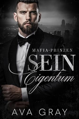 Sein Eigentum (Mafia-Prinzen 1)