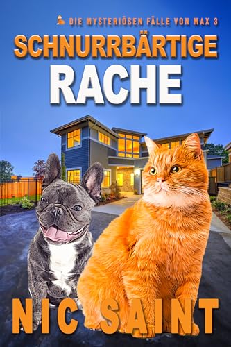 Schnurrbärtige Rache (Die Mysteriösen Fälle Von Max 3)