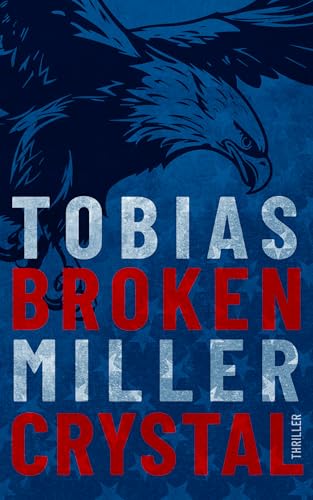 Broken Crystal: Thriller
