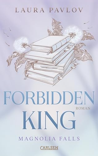 Magnolia Falls 3: Forbidden King: Brothers Best Friend Romance mit Found Family-Vibes