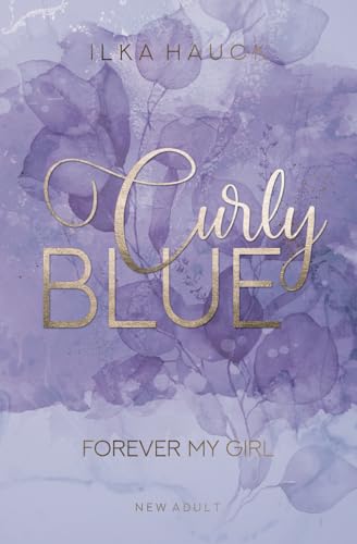 Curly Blue: Forever my Girl (Curly Blue 2)