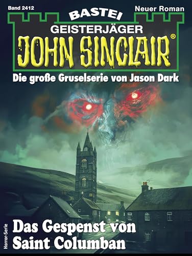 John Sinclair 2412: Das Gespenst von Saint Columban