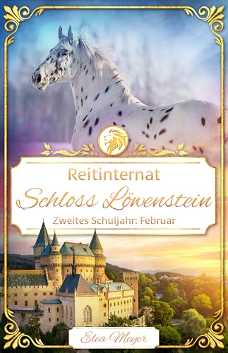 Reitinternat Schloss Löwenstein 19: Zweites Schuljahr: Februar