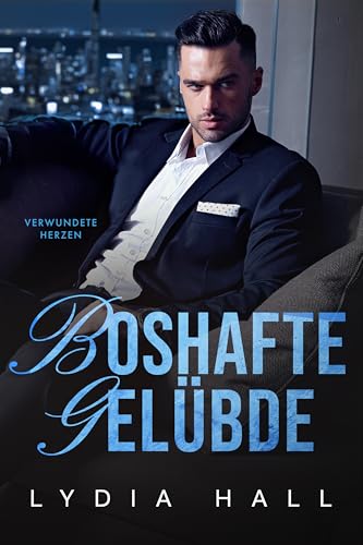 Boshafte Gelübde (Verwundete Herzen)