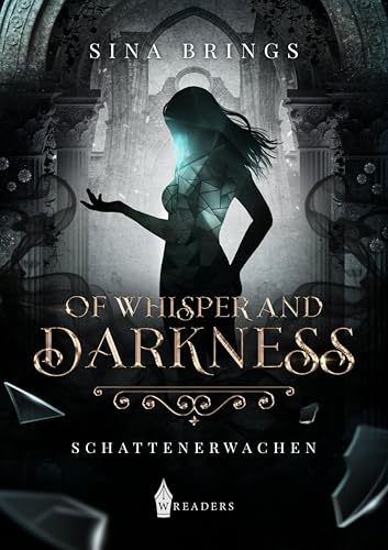 Of Whisper and Darkness: Schattenerwachen