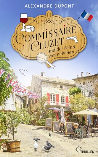 Commissaire Cluzet und der Feind von nebenan: Normandie-Krimi