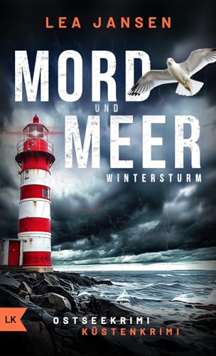 MORD UND MEER Wintersturm: Küstenkrimi Ostseekrimi (Larsson & Humboldt ermitteln 5)