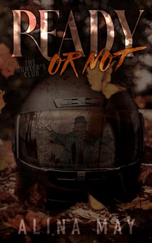Ready Or Not (The Hunter’s Club Book 2)