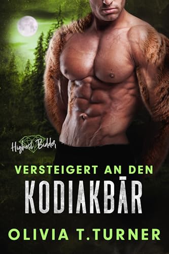 Versteigert an den Kodiakbär (Höchstbietende)