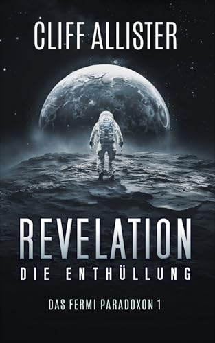 REVELATION - Die Enthüllung: Das Fermi Paradoxon 1