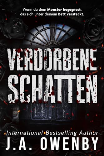 Verdorbene Schatten: Eine dunkle Stalker-Romanze
