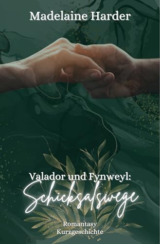 Valador und Fynweyl: Schicksalswege