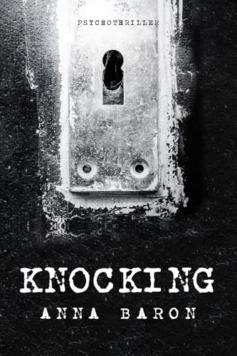Knocking: Spannender Nervenkitzel mit Gänsehaut-Garantie!