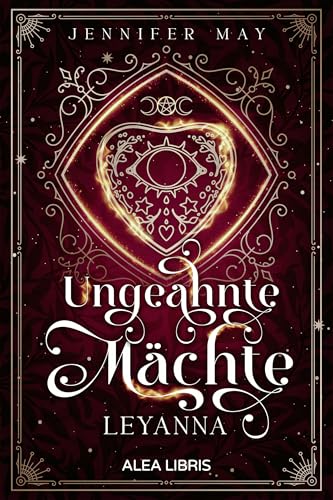 Leyanna: Ungeahnte Mächte