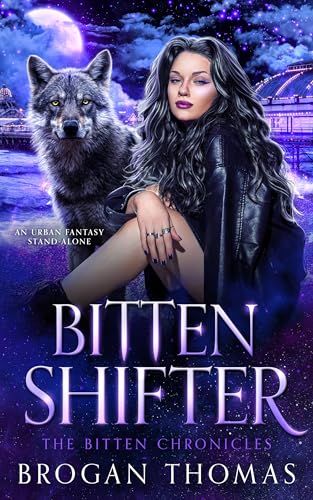 Bitten Shifter: An Urban Fantasy Stand-Alone (The Bitten Chronicles)