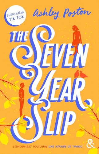The seven year slip (&H)