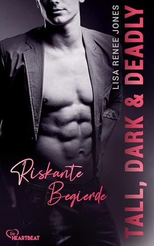 Tall, Dark and Deadly - Riskante Begierde (Walker Security 7)