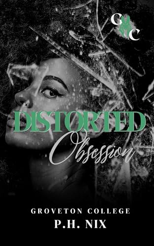 Distorted Obsession: The Distorted Trilogy