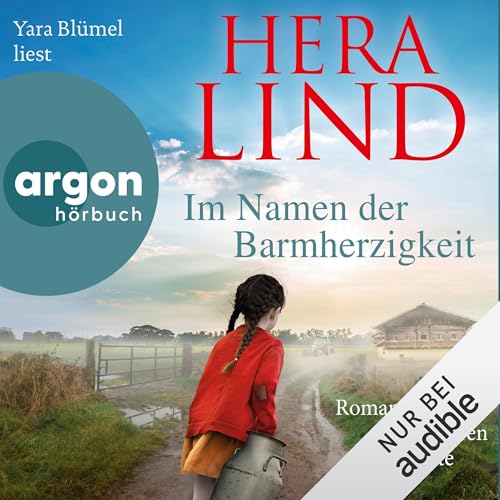 Im Namen der Barmherzigkeit: Roman nach einer wahren Geschichte