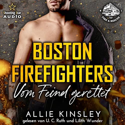 Vom Feind gerettet: Boston Firefighters 1