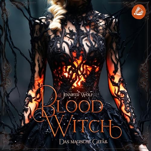 Blood Witch - Das magische Gefäß: Witches of Leyland 3
