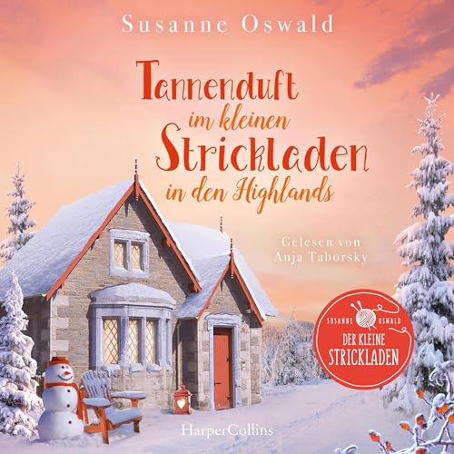 Tannenduft im kleinen Strickladen in den Highlands: Der kleine Strickladen 6