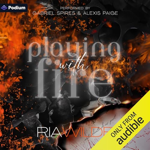Playing with Fire: Burn for Me, Book 1