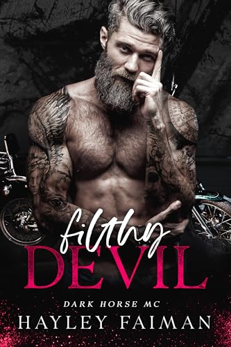 Filthy Devil (Dark Horse MC Book 6)