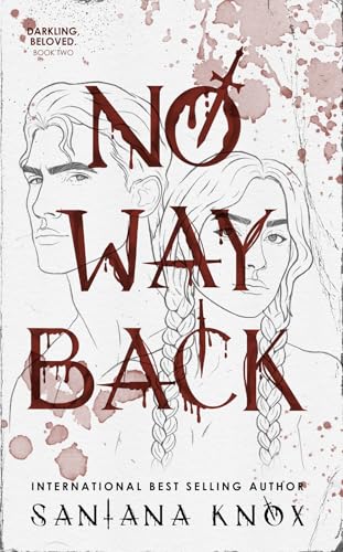 No Way Back: A Pitch Black Romance (Darkling, beloved. Book 2)