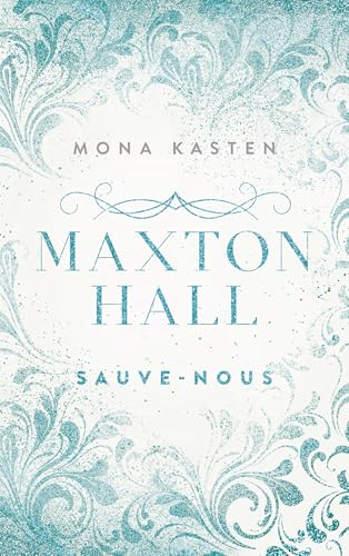 Maxton Hall - tome 3 - Le roman à l'origine de la série Prime Video : Sauve-nous (Romance)