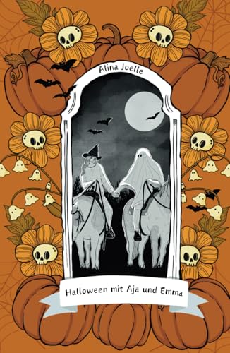 Halloween mit Aja und Emma: Kurzgeschichte zu ,Wie die Farbe Gelb'