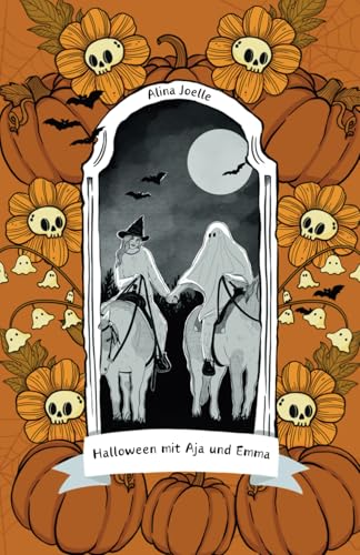 Halloween mit Aja und Emma: Kurzgeschichte zu ,Wie die Farbe Gelb'
