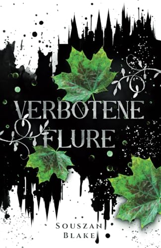 Verbotene Flure: Romantasy Roman