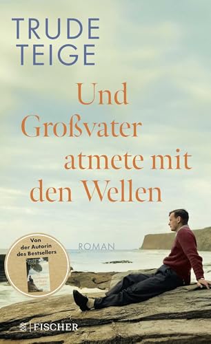 Und Großvater atmete mit den Wellen - im SET plus 3 extra Lesezeichen [Turtleback] Trude Teige