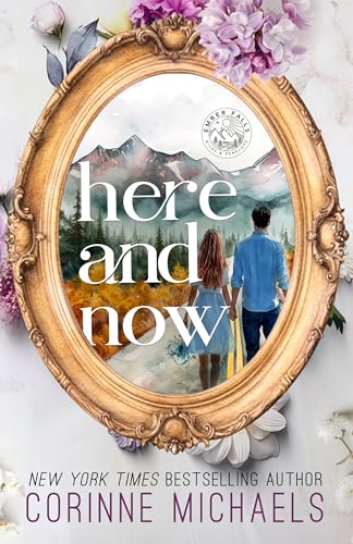 Here and Now (Ember Falls Book 2)