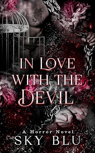 In Love with the Devil: A horror novel