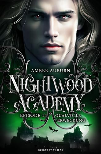 Nightwood Academy, Episode 14 - Qualvolle Erweckung: Romantasy-Serie