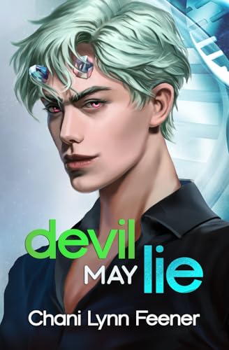 Devil May Lie: A Dark MM Sci-Fi College Romance (The Devils of Vitality)