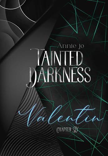 Tainted Darkness Valentin: Band 6 der Romantic-Suspence-Reihe