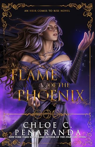 A Flame of the Phoenix: An Heir Comes to Rise Book 6