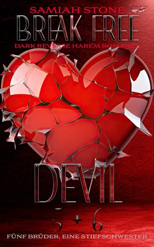 BREAK FREE: SAMMELBAND 3: DEVIL # 5 und 6