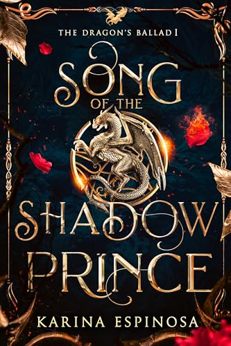 Song of the Shadow Prince (The Dragon's Ballad Book 1)