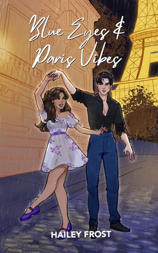 Blue Eyes & Paris Vibes (Walker Brothers Book 4)