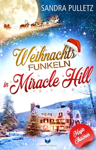 Weihnachtsfunkeln in Miracle Hill (Magic Christmas Love 4)